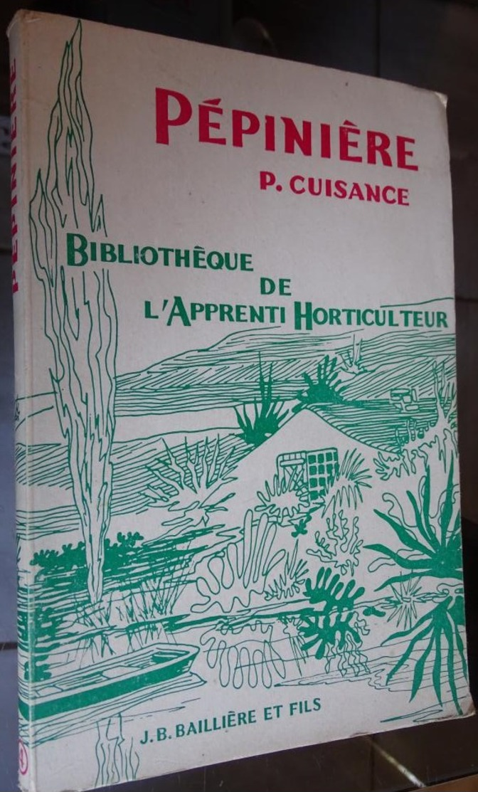 Pépinière - P Cuisance - Bibliothèque De L'apprenti Horticulteur - 1961 - Garden