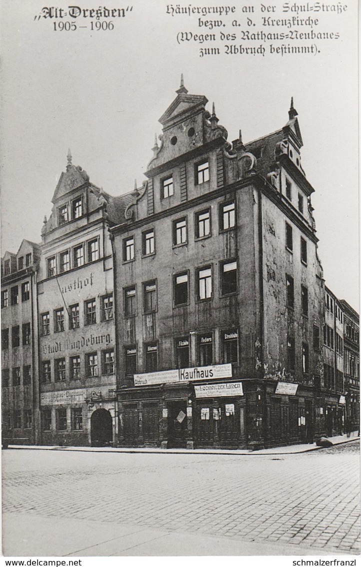 Repro Foto Alt - Dresden Altstadt Häusergruppe Schulstraße Schulgasse Kreuzkirche Vor Bau Rathaus Pfarrgasse Güntzplatz - Sonstige & Ohne Zuordnung