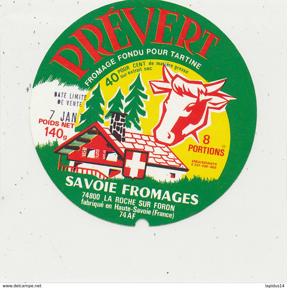 W 52  / ETIQUETTE  FROMAGE  PREVERT 8 PORTIONS SAVOIE FROMAGES LA ROCHE SUR FORON - Fromage