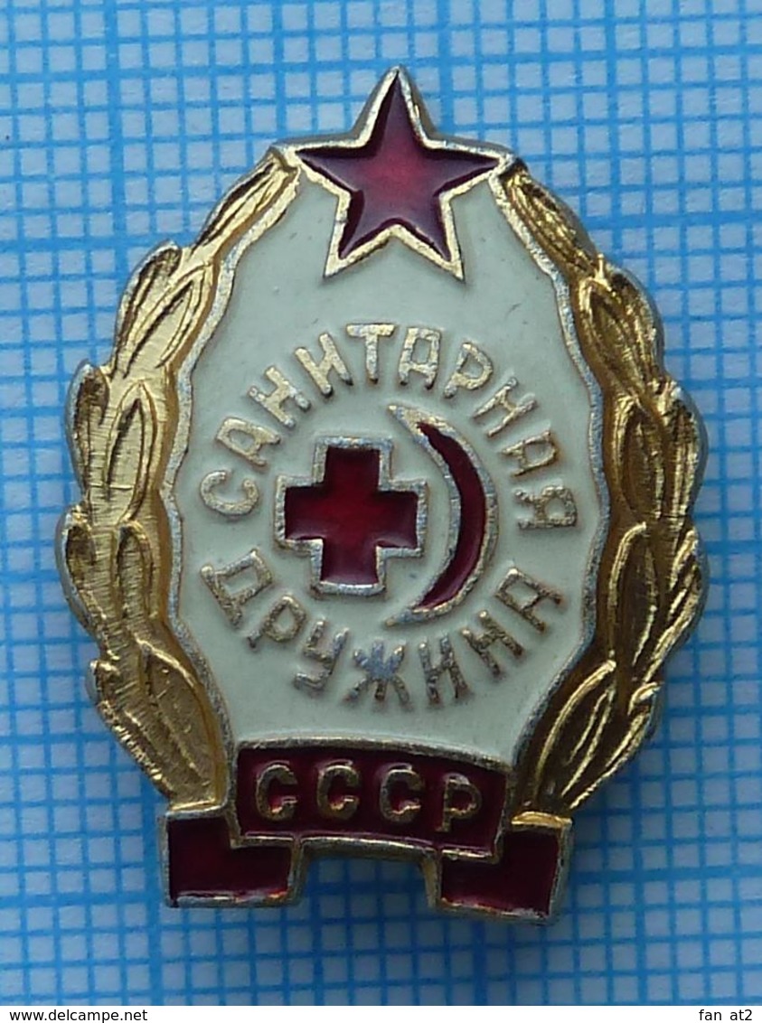 USSR /  Badge / Soviet Union / RUSSIA. Medicine. Sanitary Squad.  Red Cross And Crescent. - Medical