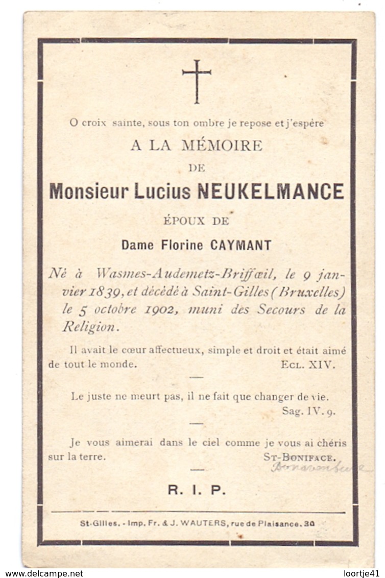 Devotie Devotion Doodsprentje Image Mortuaire - Lucius Neukelmance - Wasmes Audemetz Briffoeil 1839 - Saint Gilles 1902 - Décès