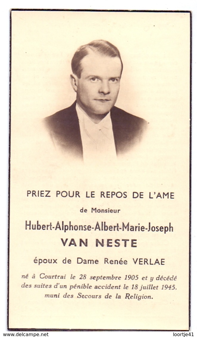 Devotie Doodsprentje Overlijden - Hubert Van Neste - Courtrai 1905 - Ongeval Accident Kortrijk 1945 - Décès