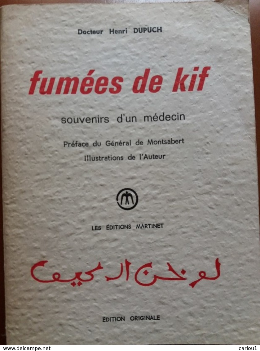 C1  MAROC Docteur Henri DUPUCH Fumees De Kif SOUVENIRS MEDECIN Illustre - History