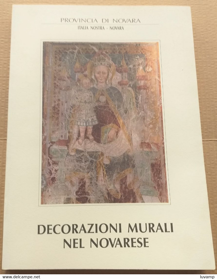 DECORAZIONI MURALI NEL NOVARESE- EDIZIONE PROV. DI NOVARA ( CART 70) - Decoratie