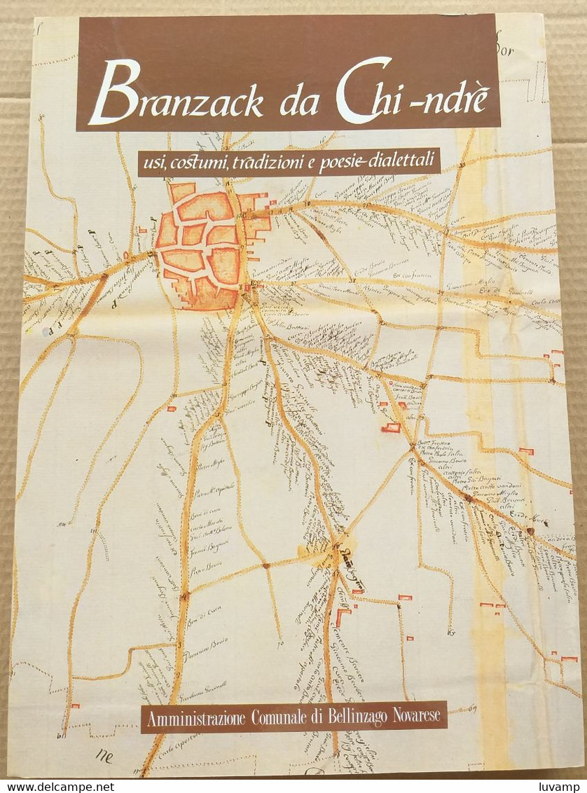 BRANZACK DA CHI-NDRè -USI E COSTUMI,TRADIZIONI E POESIE EDIZIONE 1989 ( CART 70) - Otros & Sin Clasificación