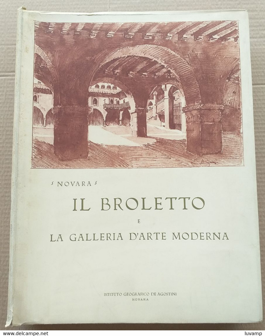 IL BROLETTO DI NOVARA) EDIZIONE 1930 -GALLERIA D'ARTE MODERNA ( CART 70) - Autres & Non Classés