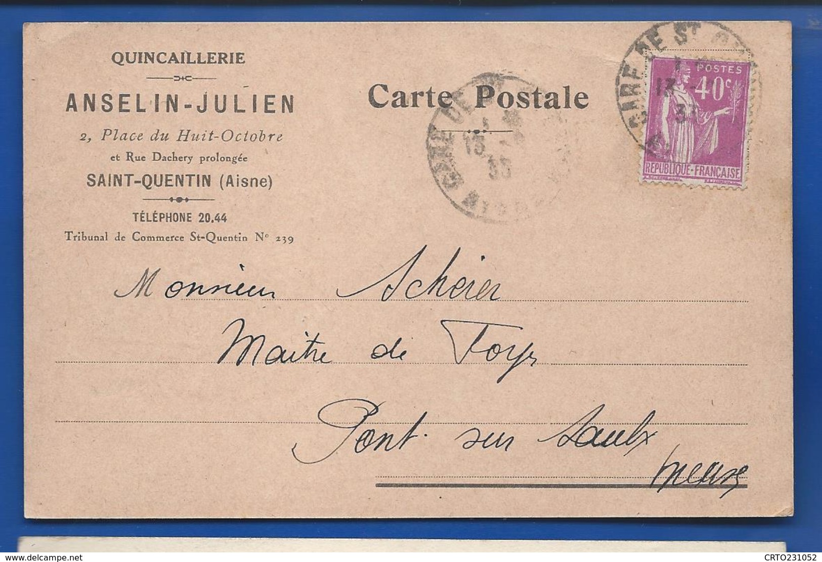 SAINT-QUENTIN  Carte à Entête Quincaillerie ANSELIN-JULIEN 2 Place Du Huit Octobre  écrite En 1933 - Saint Quentin