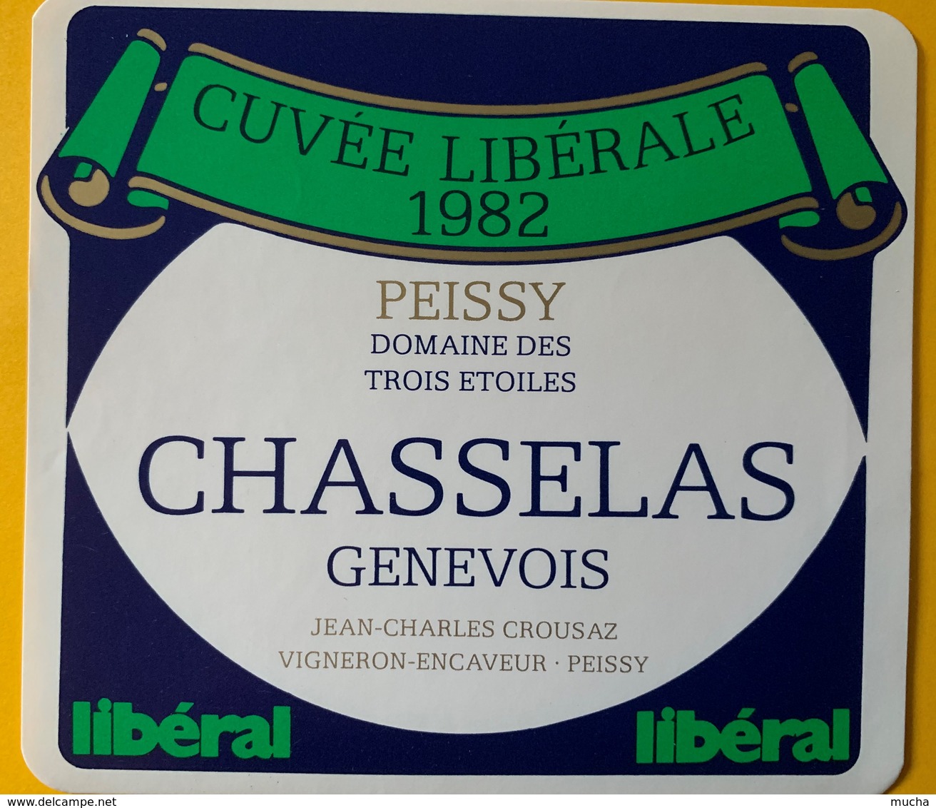 11428 -  Cuvée Libérale 1982 Chasselas De Peissy  Suisse Pour Parti Libéral - Politics