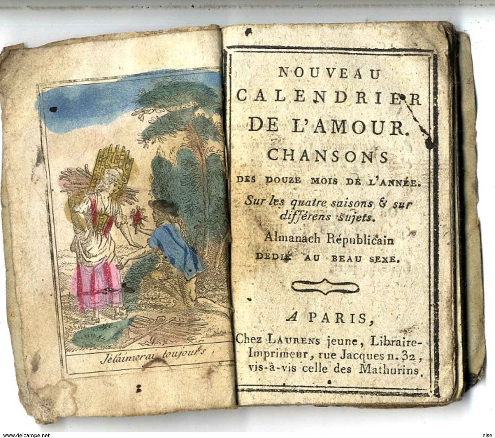 NOUVEAU CALENDRIER DE L AMOUR CHANSON  1796 POUR L AN V DE LA REPUBLIQUE  60 PAGES  RARE - Petit Format : ...-1900