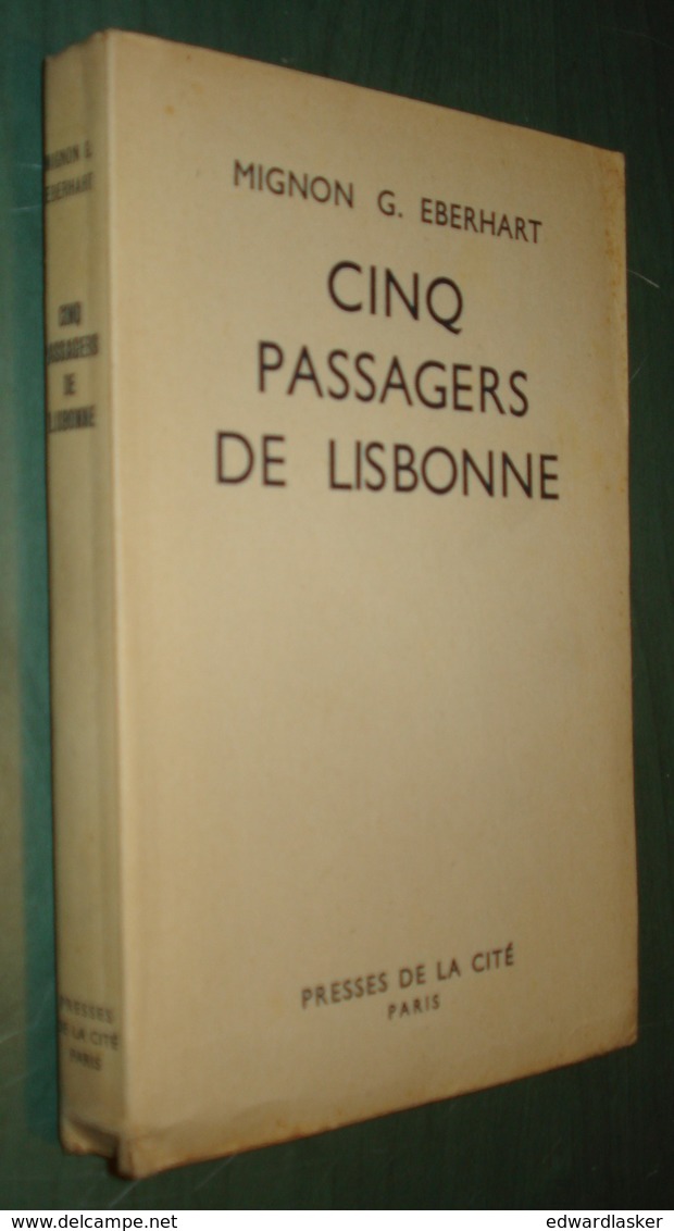 EBERHART Mignon G. : Cinq Passagers De Lisbonne - 1947 - Presses De La Cité - Jaquette - Presses De La Cité