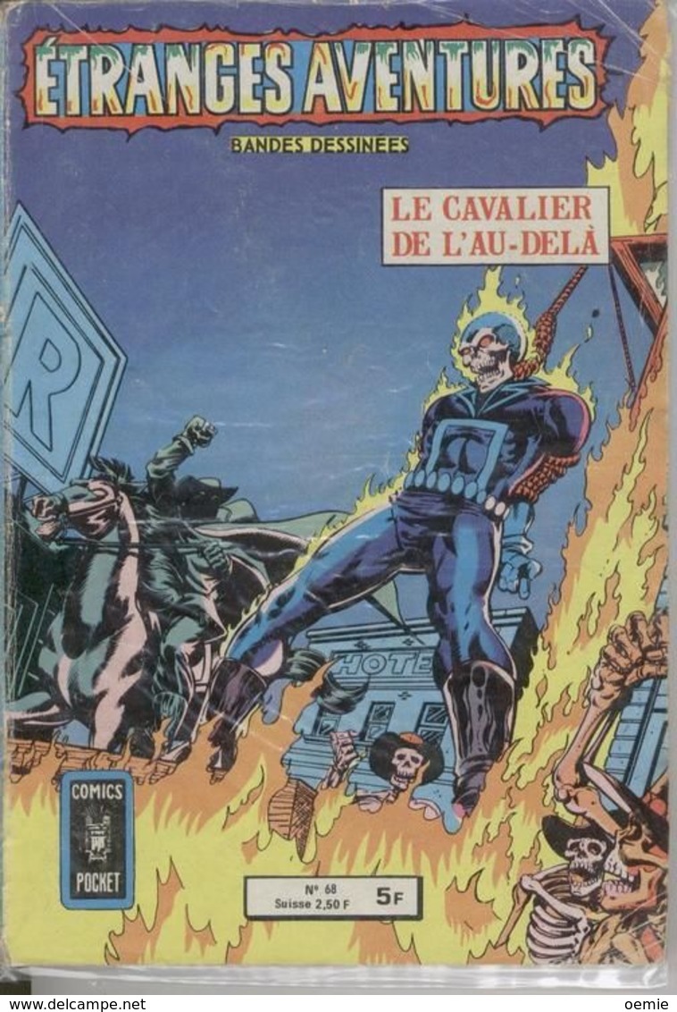 Etranges Aventures  N° 68  °°°° LE CAVALIER DE L AU DE LA - Etrange Aventure