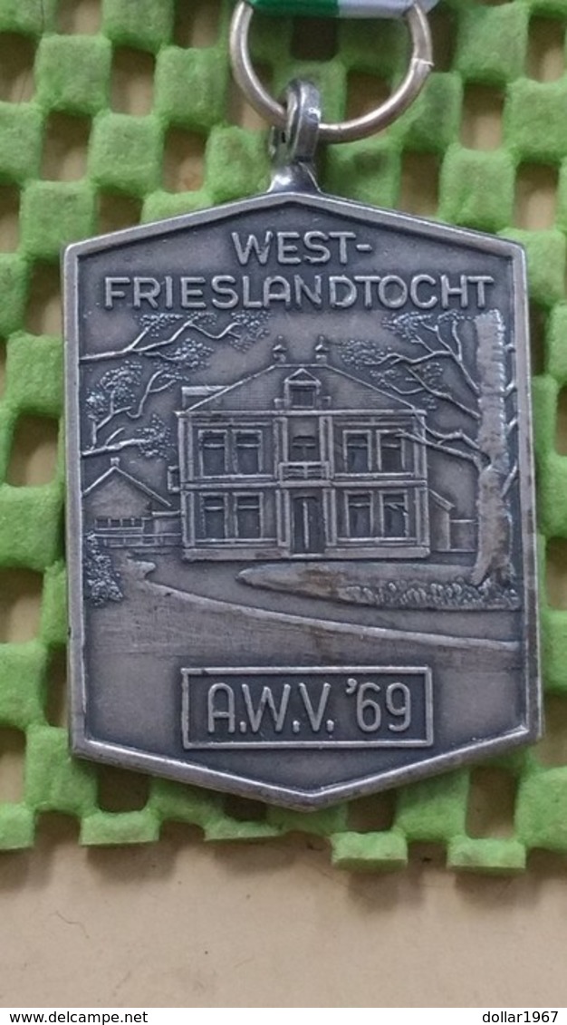 Medaille :Netherlands  - West -Frieslandtocht - A.W.V"69"  / Vintage Medal - Walking Association - Andere & Zonder Classificatie