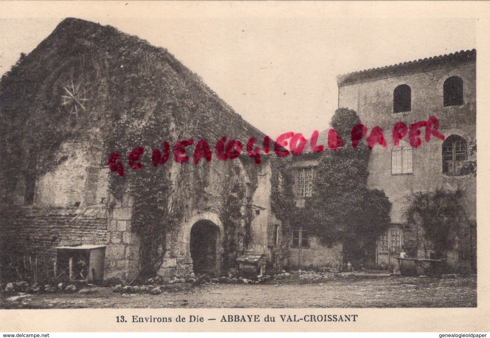 26 - DIE - ABBAYE DU VAL CROISSANT - EDITEUR VIGNE N° 13 - Die