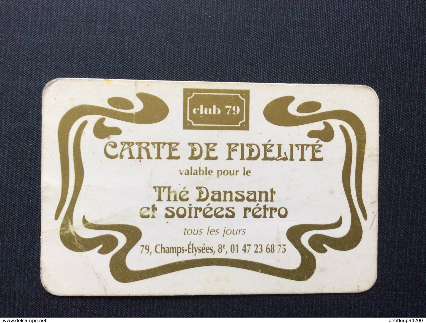 CARTE DE FIDELITE CLUB 79  Thé Dansant Et Soirées Retro  PARIS - Cartes De Fidélité Et Cadeau