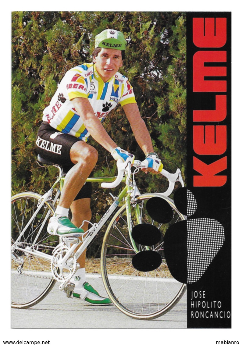 CARTE CYCLISME JOSE HIPOLITO RONCANCIO TEAM KELME 1989 - Cyclisme