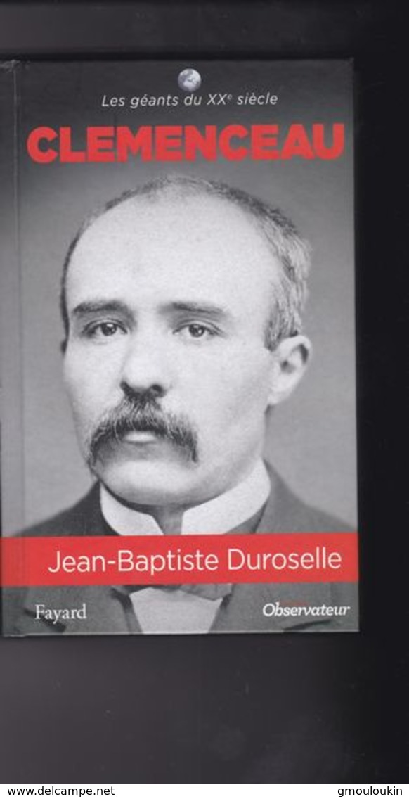 Jean-Baptiste Duroselle - Clémenceau - Historisch