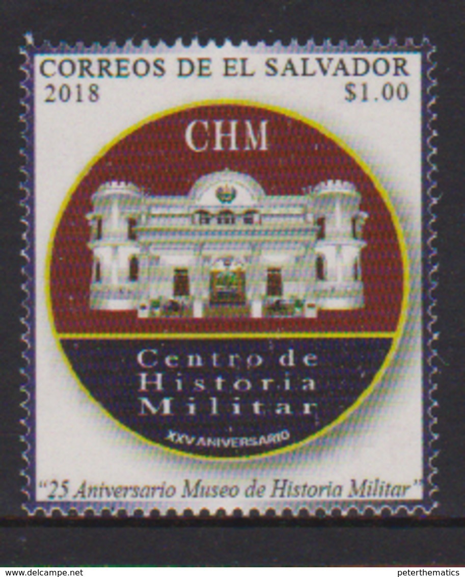 EL SALVADOR, 2018, MNH, MUSEUMS, MILITARY, 25th ANNIVERSARY OF MILITARY MUSEUM,1v - Museums