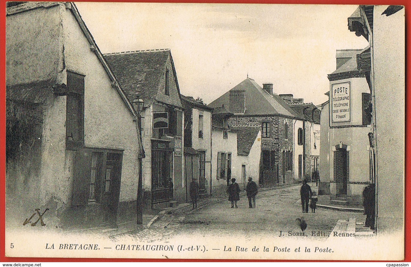 CHATEAUGIRON -35- La Bretagne- La Rue De La Poste Et La Poste -cpa Animée- Voyagée 1917-recto Verso-Paypal Sans Frais - Châteaugiron