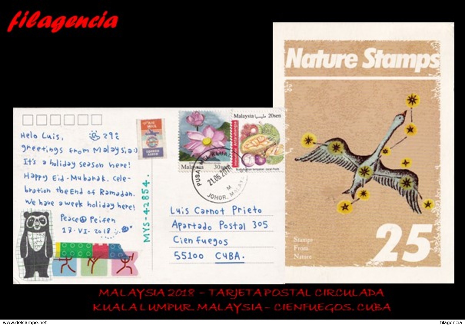 ASIA. MALAYSIA. ENTEROS POSTALES. TARJETA POSTAL CIRCULADA 2018. JOHOR. MALAYSIA-CIENFUEGOS. CUBA. FRUTOS. FLORES - Malasia (1964-...)