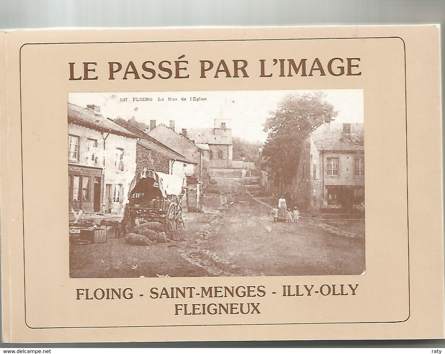 Cartes Postales De FLOING-FLEIGNEUX-SAINT-MENGES-ILLY-OLLY   Année  1984 - Storia
