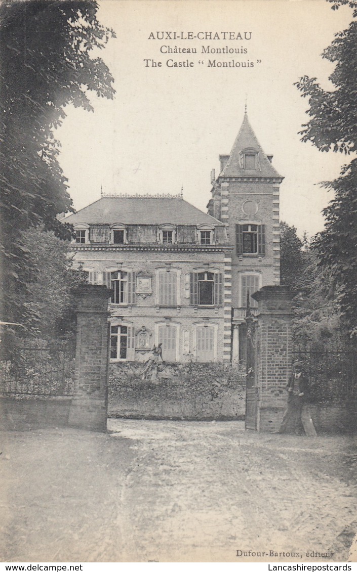 Postcard Auxi Le Chateau Chateau Montlouis The Castle Montlouis My Ref  B13541 - Auxi Le Chateau