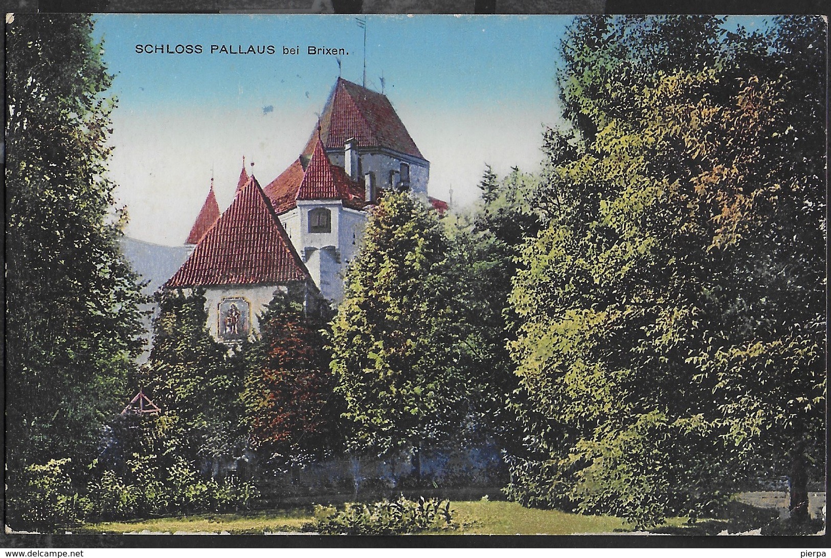 SCHLOSS PALLAUS BEI BRIXEN - FORMATO PICCOLO - EDIZ. GERSTENBERGER& MULLER BRIXEN - NUOVA ORIGINALE D'EPOCA - Castelli