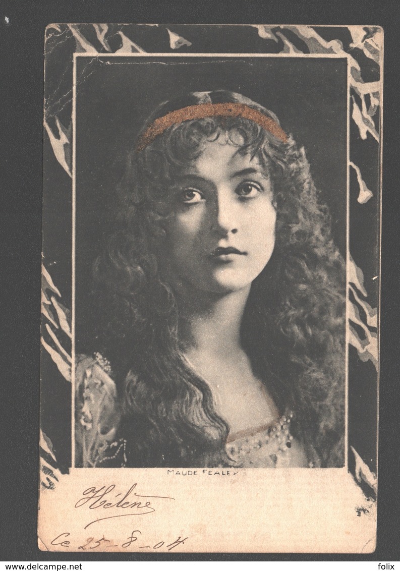 Actress / Actrice Maude Fealey - 1904 - Artistes