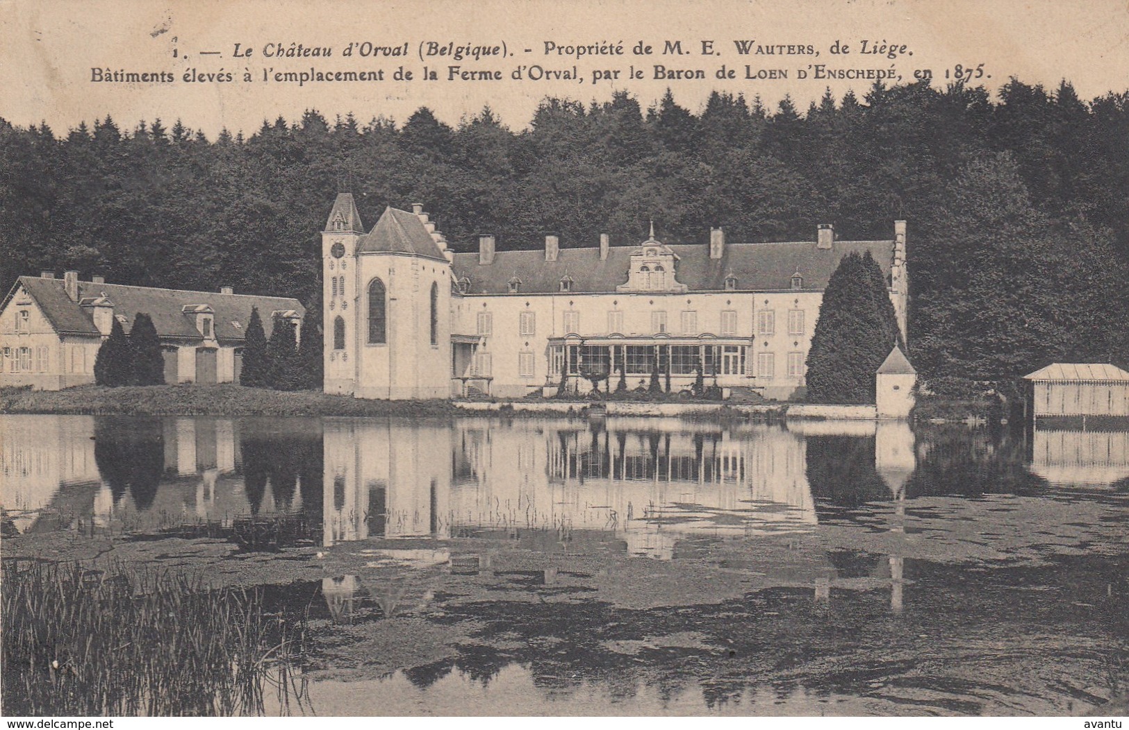 ORVAL / FLORENVILLE / LE CHATEAU D ORVAL  / PROPRIETE DE M  E  WAUTERS DE LIEGE 1908 - Florenville