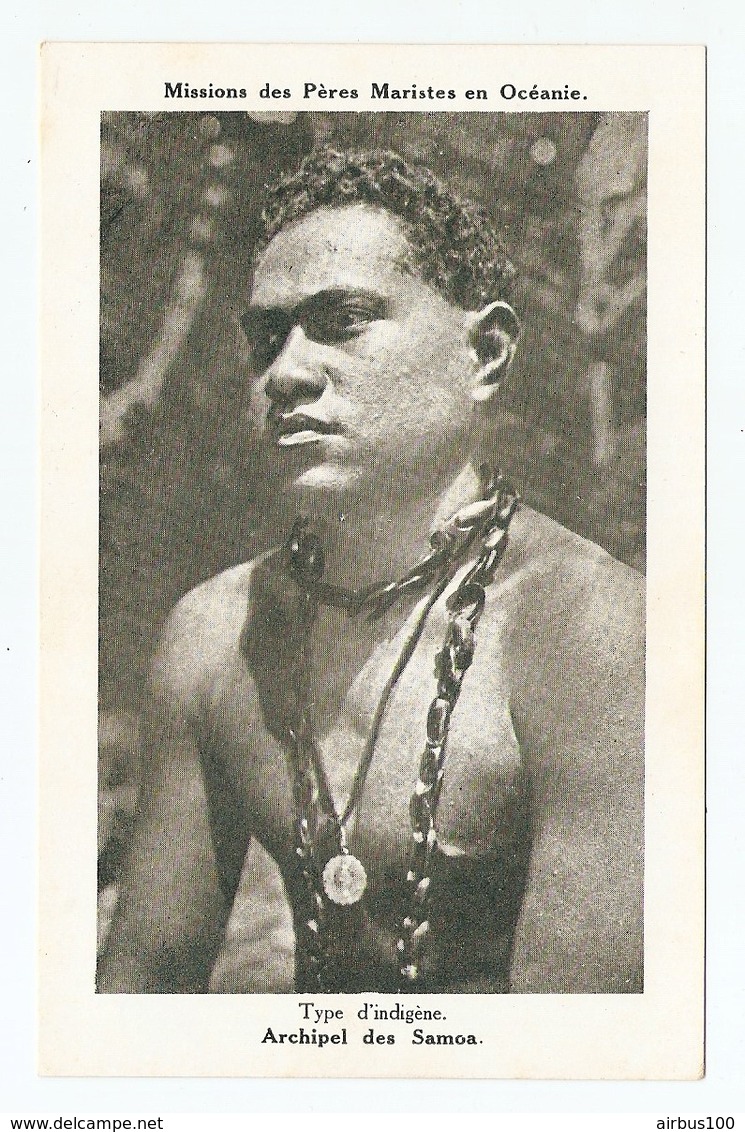 CP - MISSIONS Des PERES MARISTES En OCEANIE - ARCHIPEL Des SAMOA TYPE D'INDIGENE - Samoa