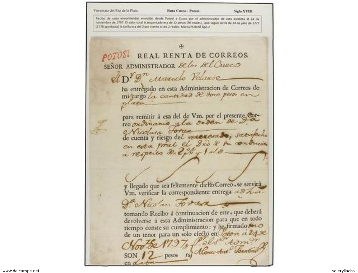 BOLIVIA. 1797 (24 Noviembre). RECIBO DE UNAS ENCOMIENDAS Enviadas De POTOSÍ A CUZCO Por Un Valor De 12 Pesos (96 Reales) - Other & Unclassified