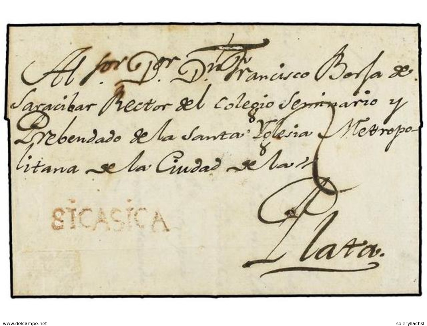 BOLIVIA. 1811 (19 Junio). SICASICA A PLATA. Carta Completa Con Texto, Marca SICASICA (nº 1) En Rojo, Porte Simple De "2" - Other & Unclassified