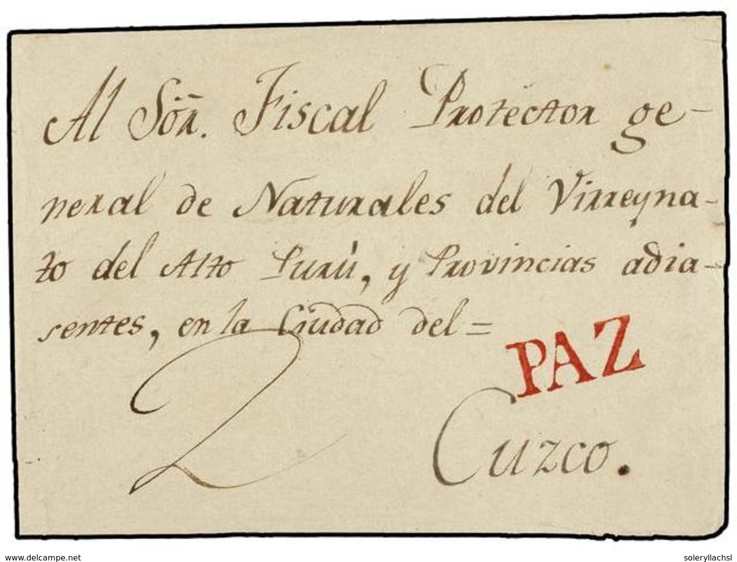 BOLIVIA. (1817 CA.). LA PAZ A CUZCO. Envuelta Con La Marca PAZ (nº 4) En Rojo, Porte Simple De "2" Reales. - Sonstige & Ohne Zuordnung
