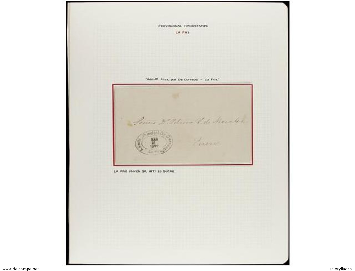 BOLIVIA. 1880-1886. LA PAZ. Conjunto de dieciocho cartas circuladas sin sellos con marcas PROVISIONALES indicando el por