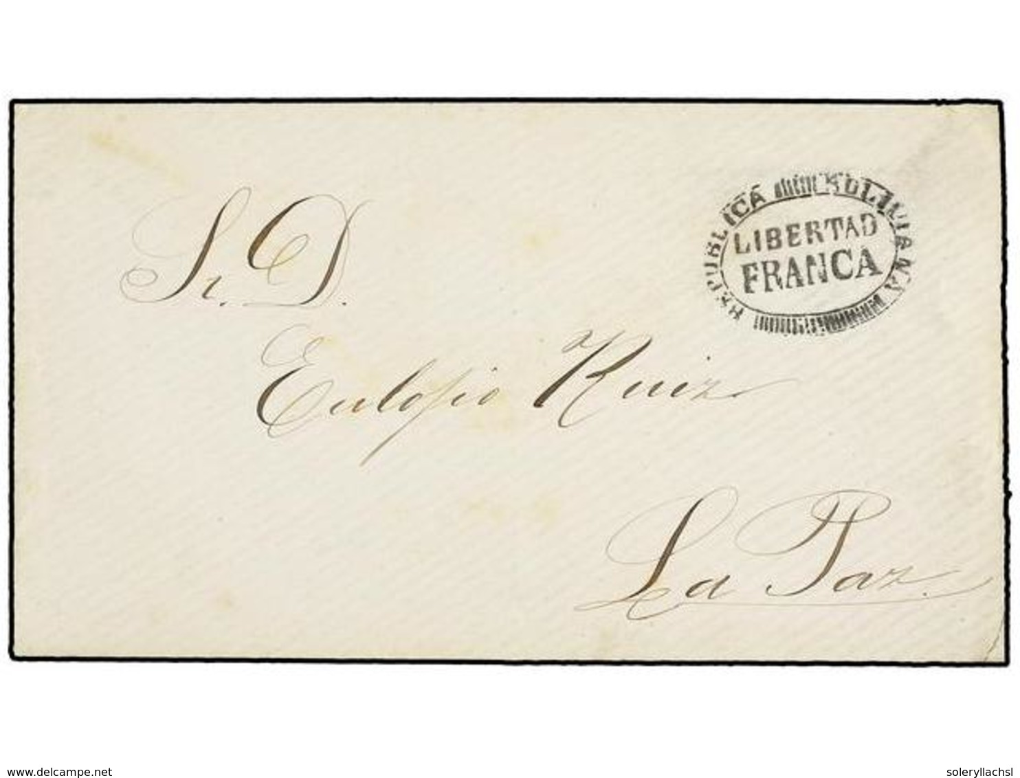 BOLIVIA. 1875 Ca. LIBERTAD A LA PAZ. Sobre Circulado Con La Marca Ovalada REPUBLICA BOLIVIANA / LIBERTAD / FRANCA Usada  - Sonstige & Ohne Zuordnung