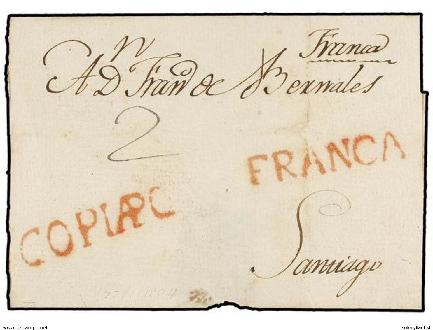 CHILE. (1804 CA.). COPIAPO A SANTIAGO. Envuelta Con Las Marcas COPIAPO A FRANCA Ambas En Rojo. Porte De "2" Reales Corre - Otros & Sin Clasificación