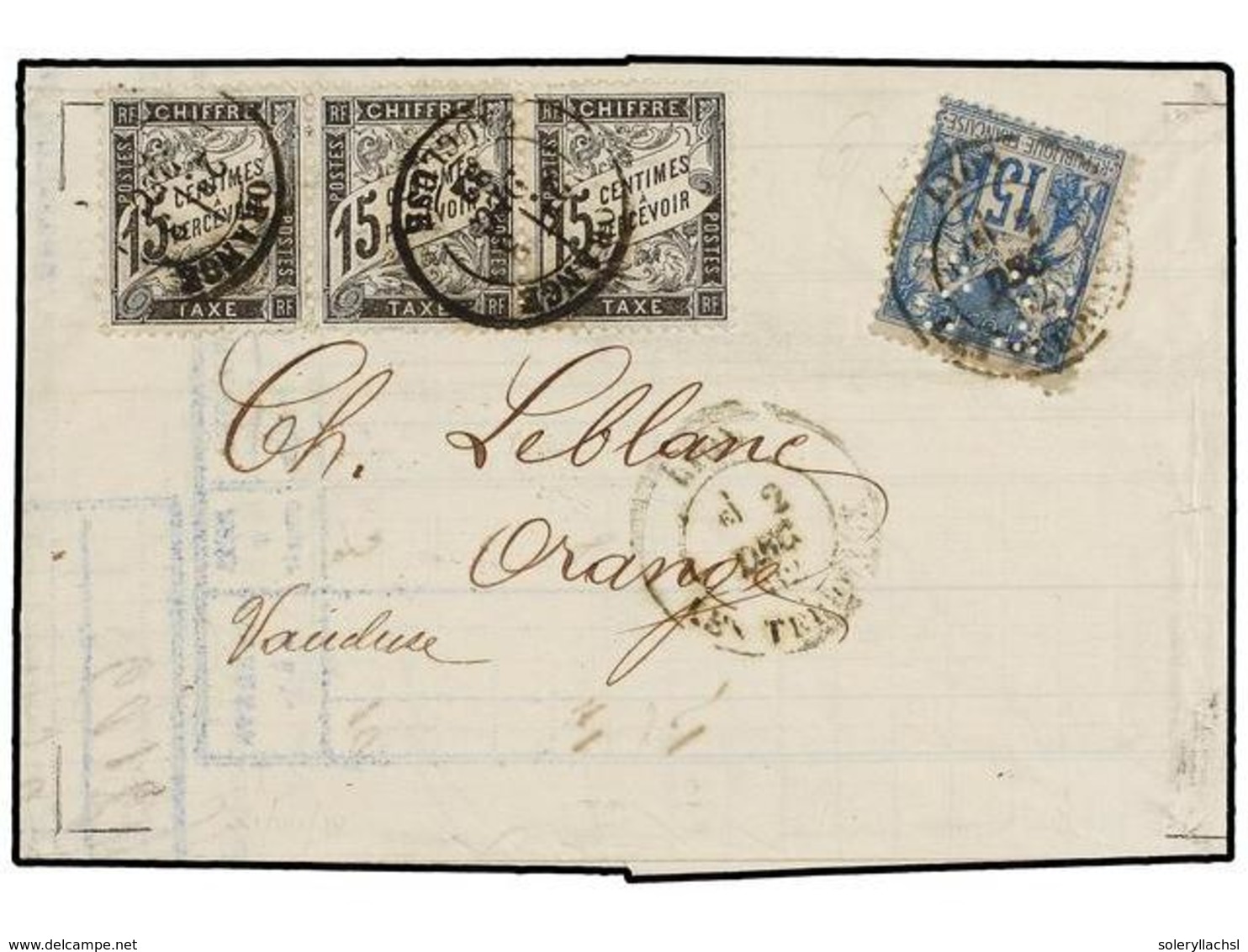 FRANCIA. 1882. LYON A ORANGE. 15 Cts. Azul, Tasada A La Llegada Con Una Tira De Tres Del Sello De 15 Cts. Negro (tasa De - Autres & Non Classés