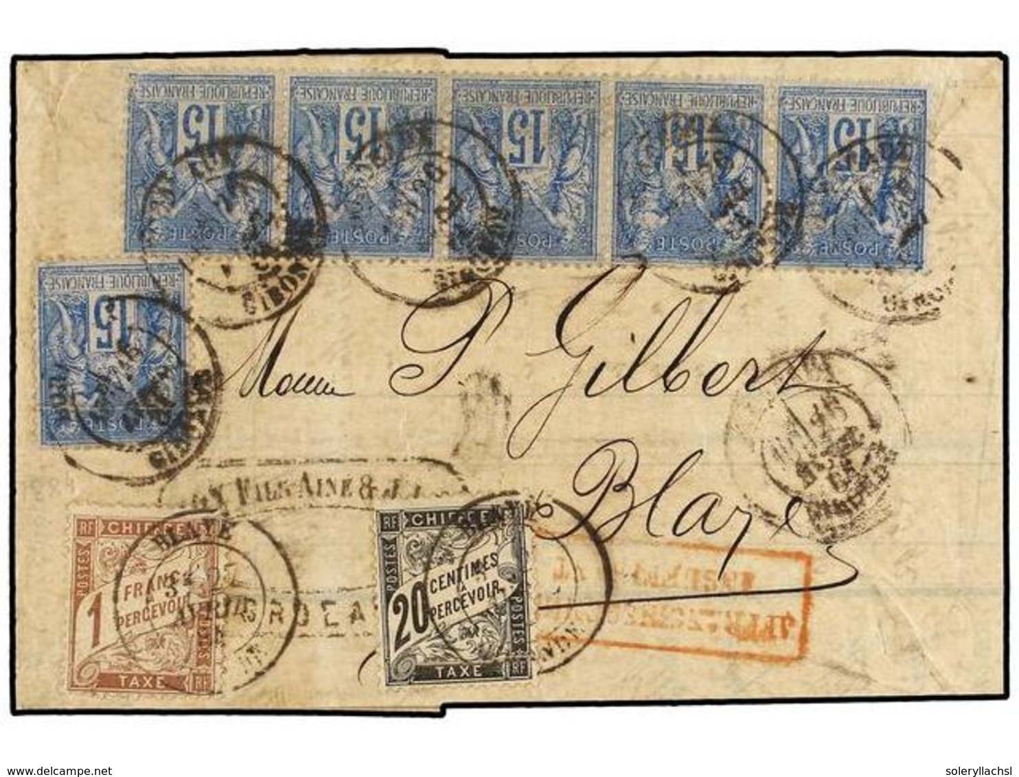 FRANCIA. 1884. BORDEAUX A BLAYE. 15 Cts. Azul (6 Sellos) Tasada A La Llegada Con Sellos De 20 Cts. Negro Y 1 Fr. Castaño - Otros & Sin Clasificación