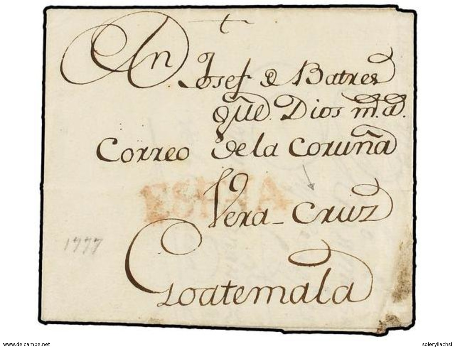 GUATEMALA. 1777 (17 Octubre). CÁDIZ A GUATEMALA. Carta Completa, Marca ESPAÑA Estampada En LA CORUÑA. Circulada Vía Vera - Autres & Non Classés