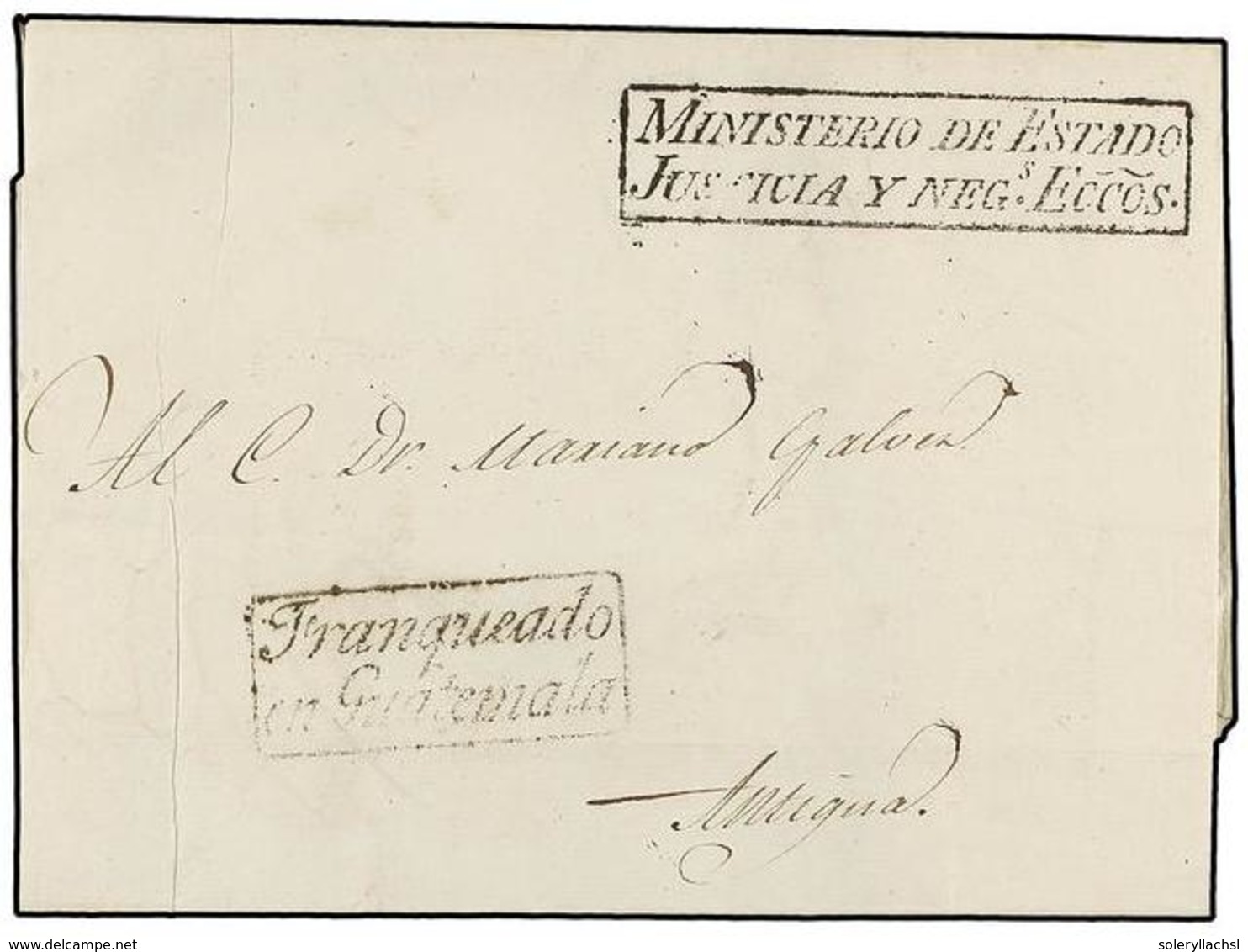 GUATEMALA. (1840 CA.). GUATEMALA A ANTIGUA. Marca FRANQUEADA/EN GUATEMALA Y Marca MINISTERIO DE ESTADOS/JUSTICIA Y NEG.  - Sonstige & Ohne Zuordnung