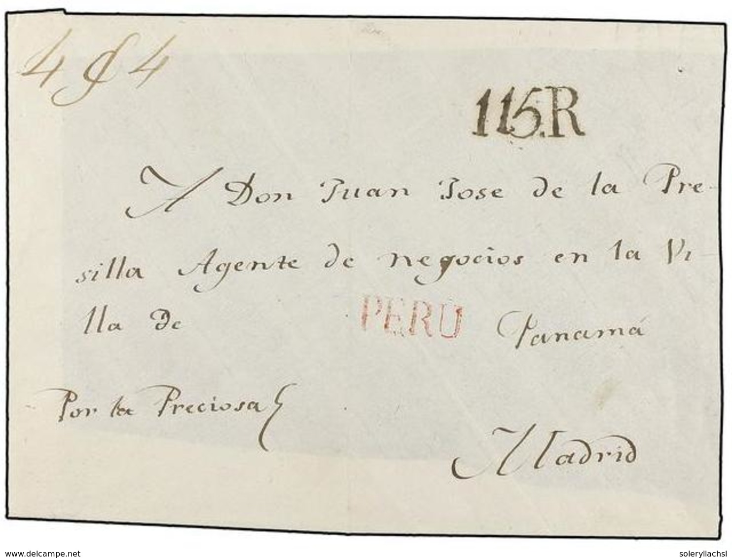 PERU. (1810 CA.). PERÚ A  MADRID. Frente De Carta Circulada Por "La Preciosa" Vía PANAMÁ. Marca Lineal PERÚ En Rojo (Sit - Otros & Sin Clasificación