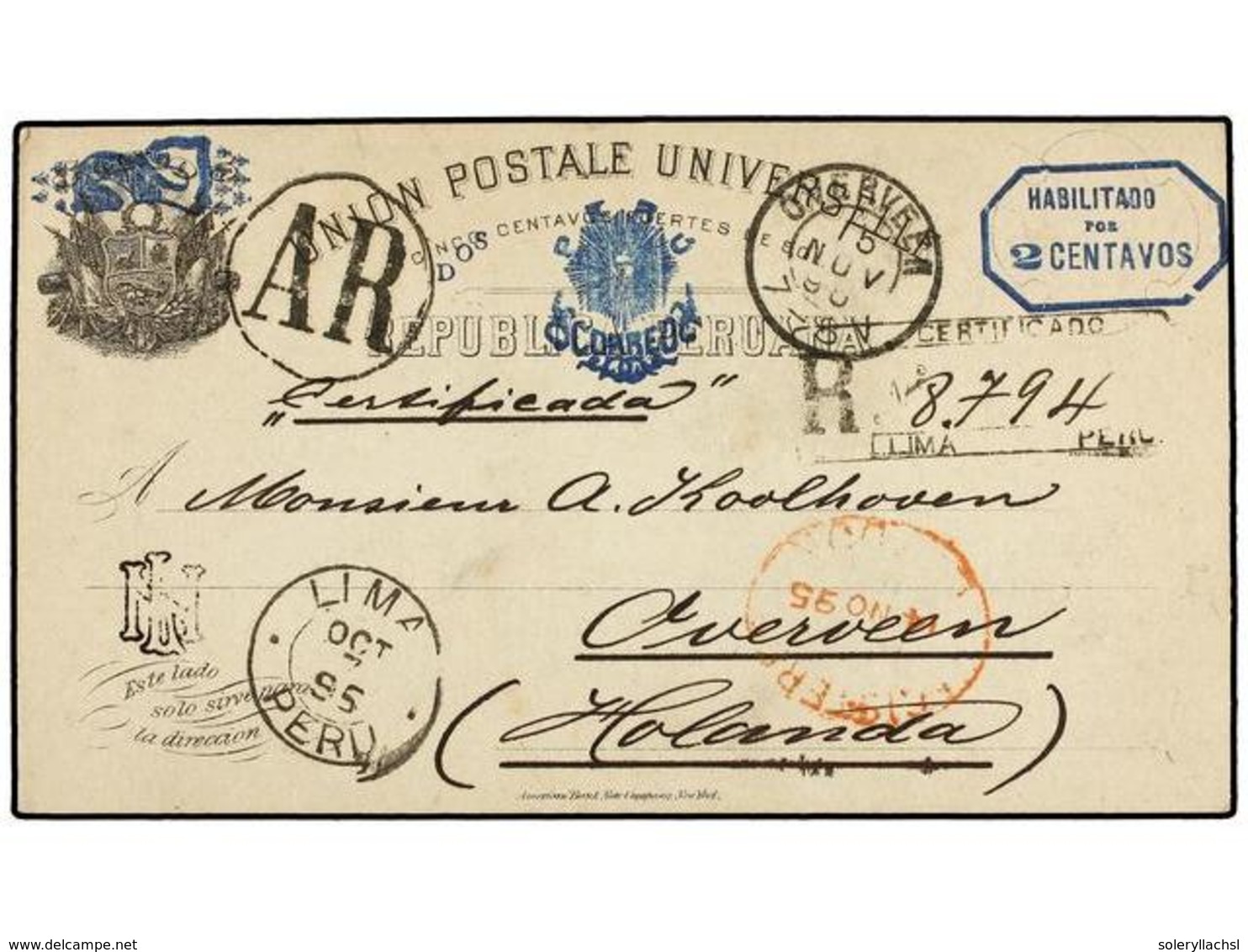 PERU. 1895. LIMA A HOLANDA. Entero Postal De 2 Ctvos. Con Franqueo Adicional Al Dorso De 1 Ctvo. (2) Y 5 Ctvos. (3) Circ - Otros & Sin Clasificación