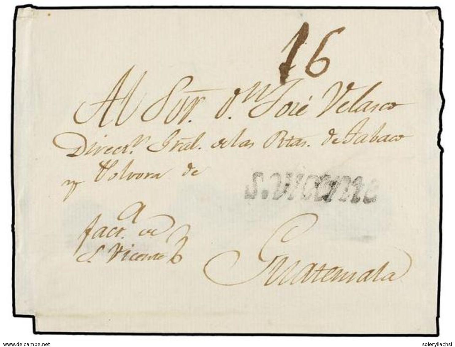 SALVADOR. (1810 CA.). SAN VICENTE A GUATEMALA. Envuelta, Marca S. VICENTE En Negro Y Porte De "16" Reales. - Otros & Sin Clasificación