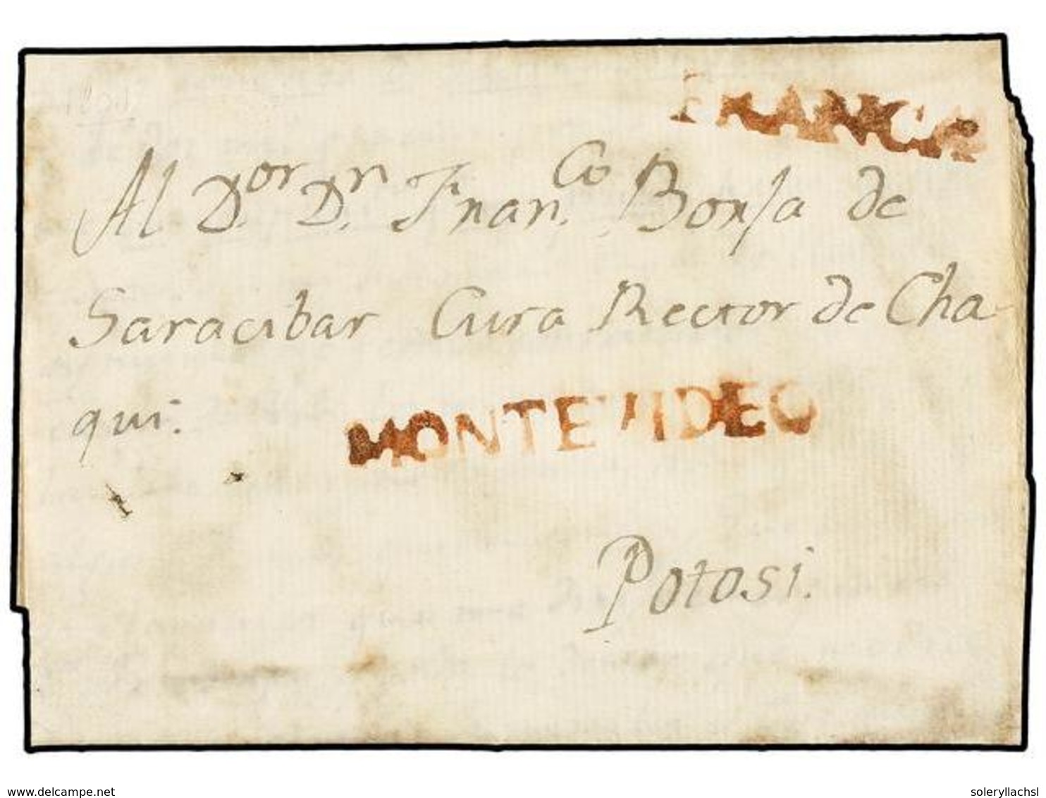 URUGUAY. 1804 (20 Junio). MONTEVIDEO A POTOSÍ (Bolivia). Carta Completa Con Texto Marcas MONTEVIDEO Y FRANCA Ambas En Ro - Otros & Sin Clasificación