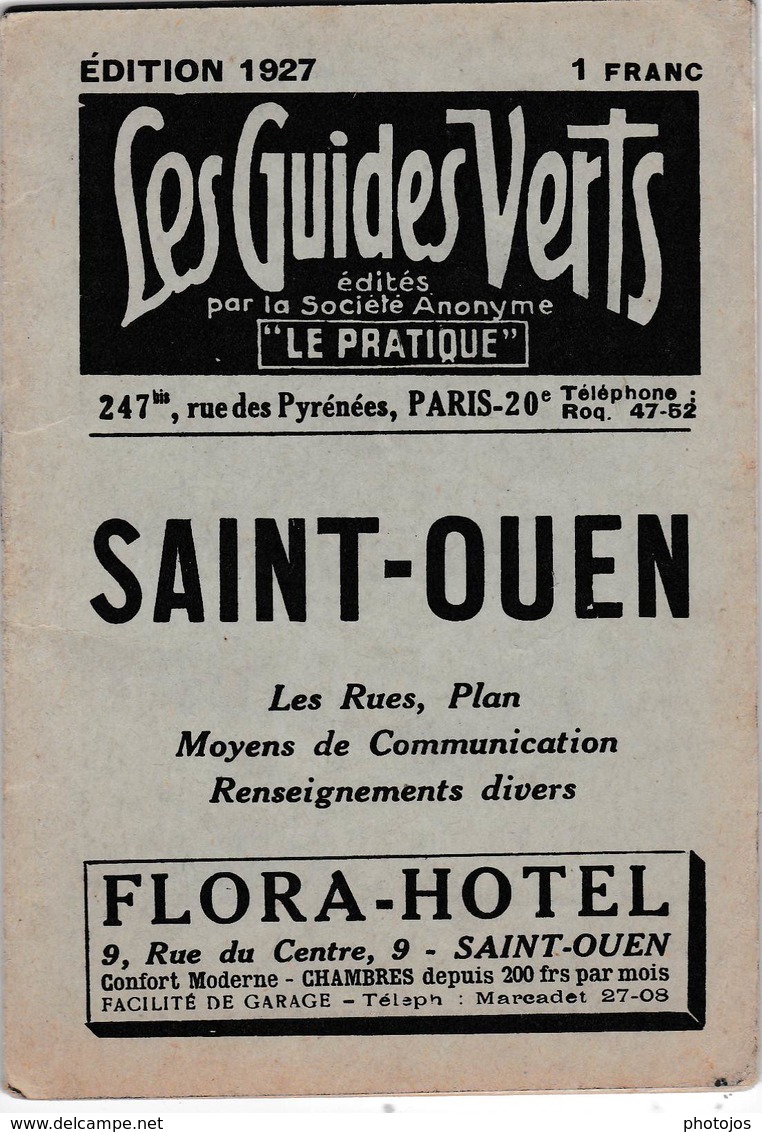 Les Guides Verts : Saint Ouen (93) Plan Rues Renseignements En 1927  Publicités Commerciales - Europe