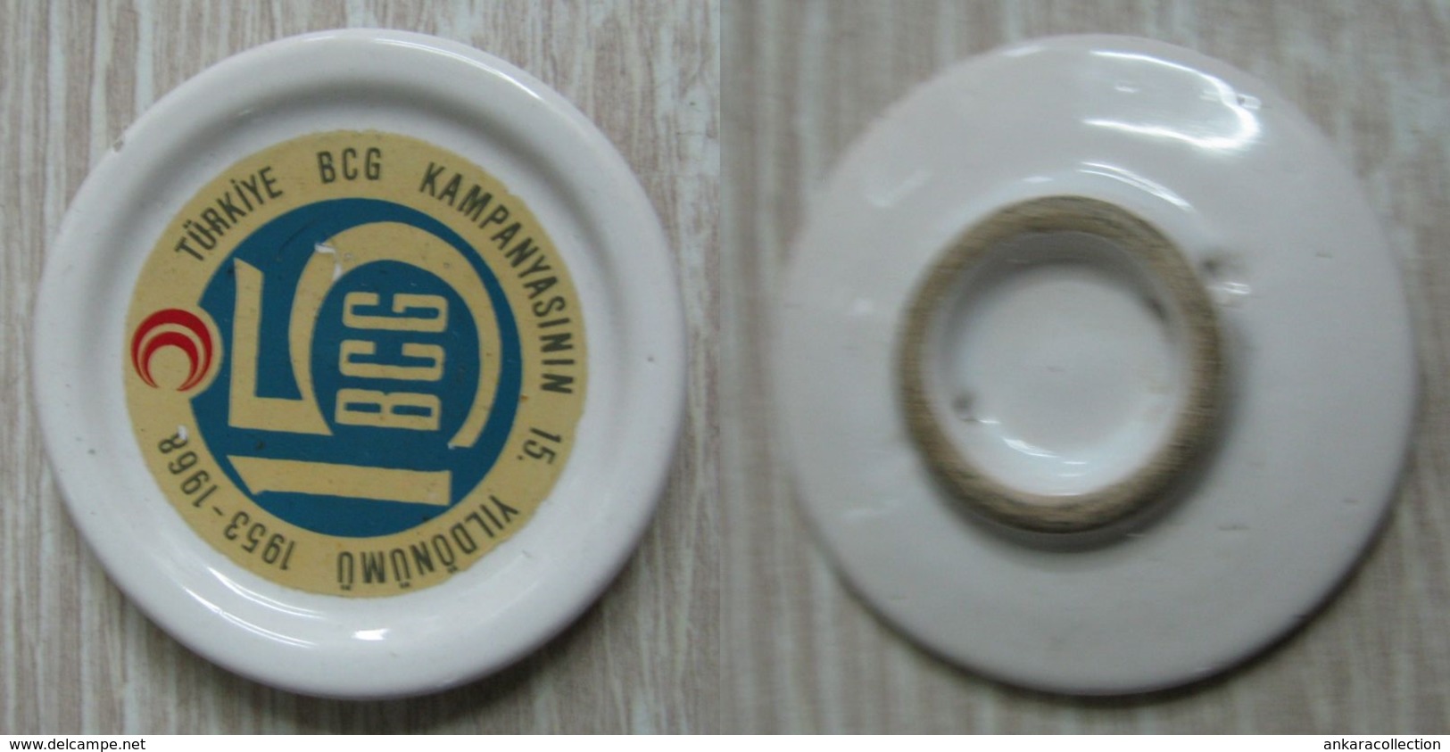 AC - 15th ANNIVERSARY OF BCG ( BACILLUS CALMETTE GUERIN ) VACCINATION CAMPAIGN IN TURKEY 1953 - 1968 PORCELAIN BADGE - Medical & Dental Equipment