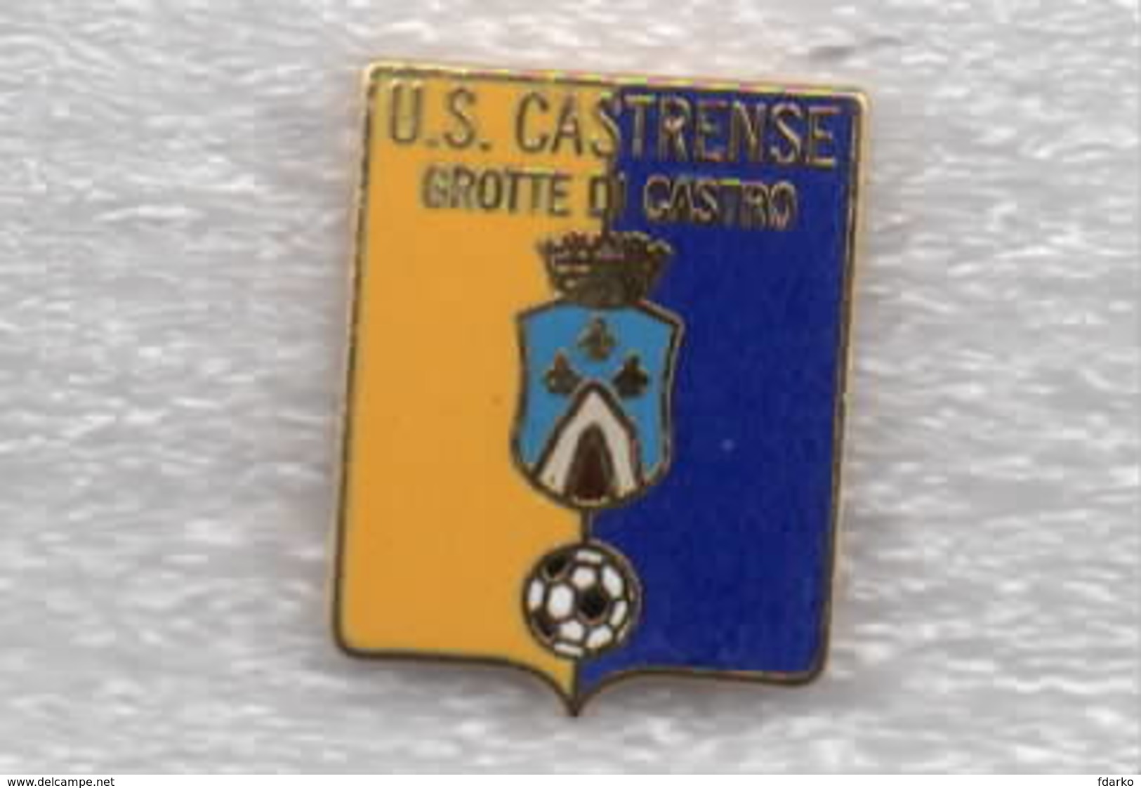 U.S. Castrense Grotte Di Castro Viterbo Calcio Distintivi FootBall Soccer Spilla Pins Italy - Calcio