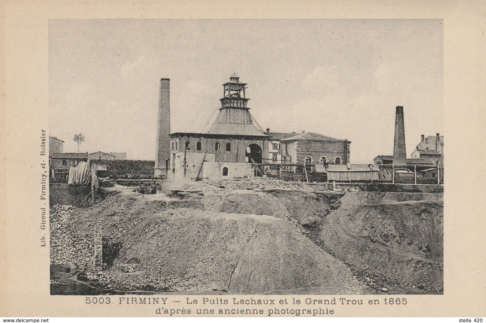 Firminy Le Puitts Lachaux Et Le Grand Trou En 1865 D Apres Une Ancienne Photographie - Firminy