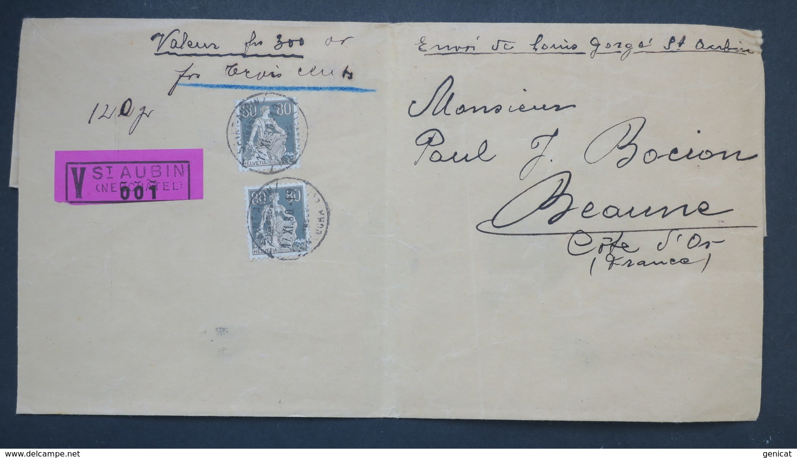 Suisse 1930 Lettre Envoi En Valeur Déclarée 300 Fr De St Aubin Pour Beaune France - Lettres & Documents