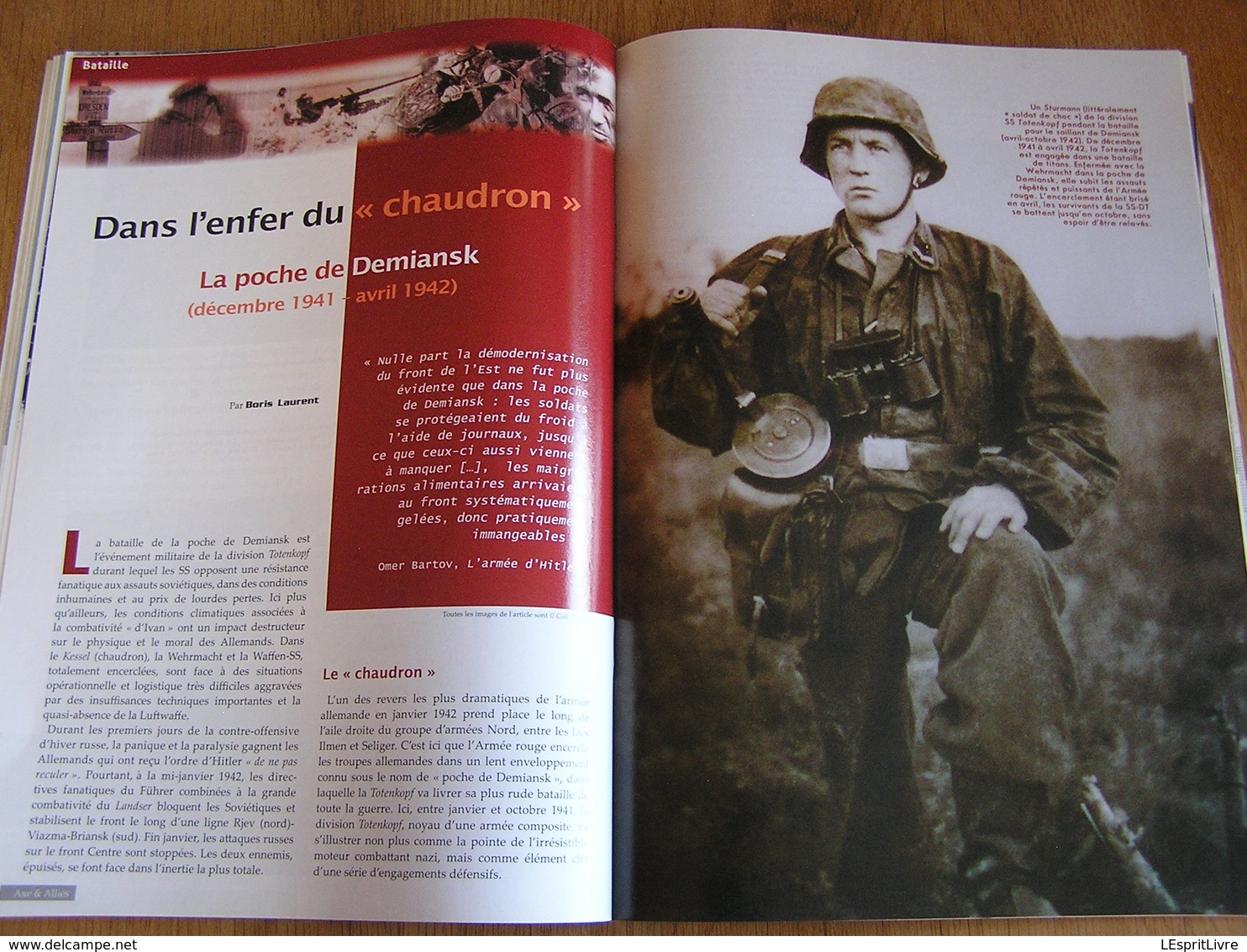 AXE ET ALLIES N° 6 Guerre 40 45 Vichy Pétain Totenkopf Régiment SS Nazi Autoroutes du Reich Demiansk Guderian Blitzkrieg