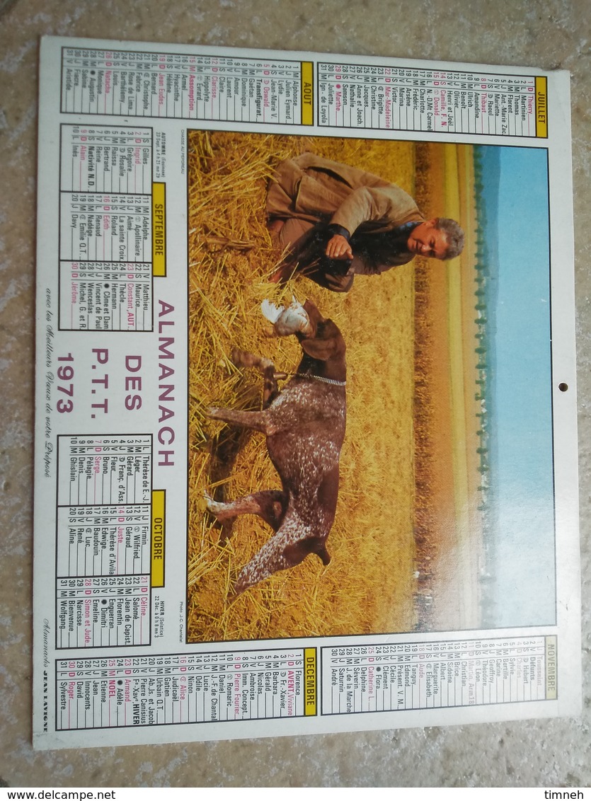 1973 - ALMANACH DES P.T.T CALENDRIERS JEAN LAVIGNE -  91 ESSONNE - 1973 - LA PECHE - CHASSE AU PERDREAU CHIEN - Groot Formaat: 1971-80